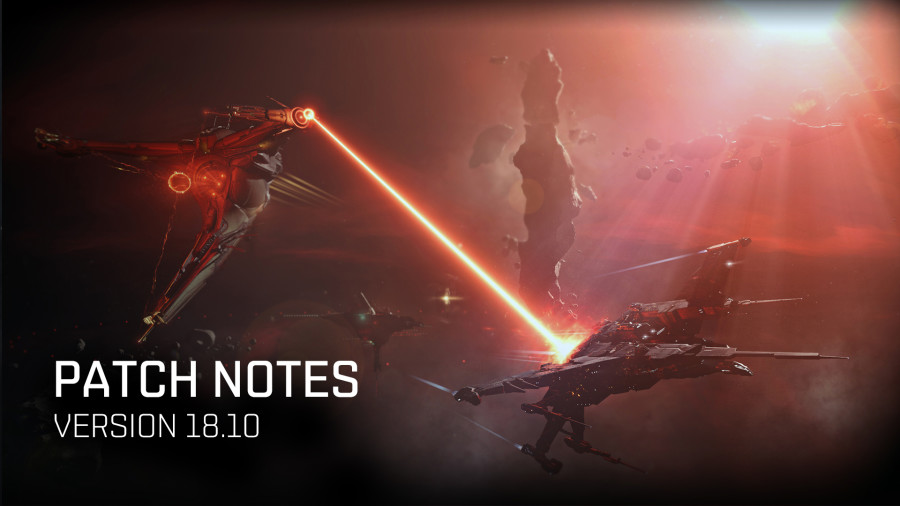 Patch Notes For Version 18 10 Eve Online